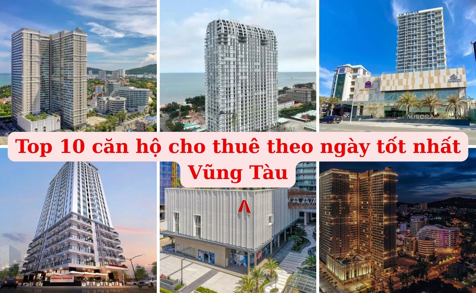 Top 10 căn hộ cho thuê theo ngày tốt nhất Vũng Tàu