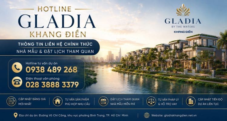 Hotline Gladia Khang Điền – Thông Tin Liên Hệ Chính Thức